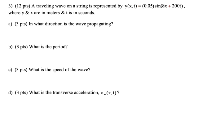 Solved 3) (12 pts) A traveling wave on a string is | Chegg.com