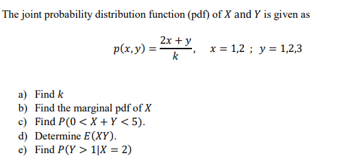 Solved The joint probability distribution function (pdf) of | Chegg.com