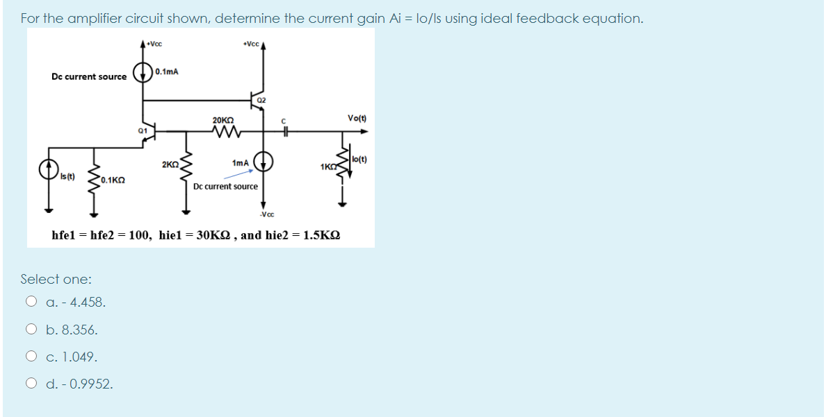 Solved For The Amplifier Circuit Shown, Determine The | Chegg.com