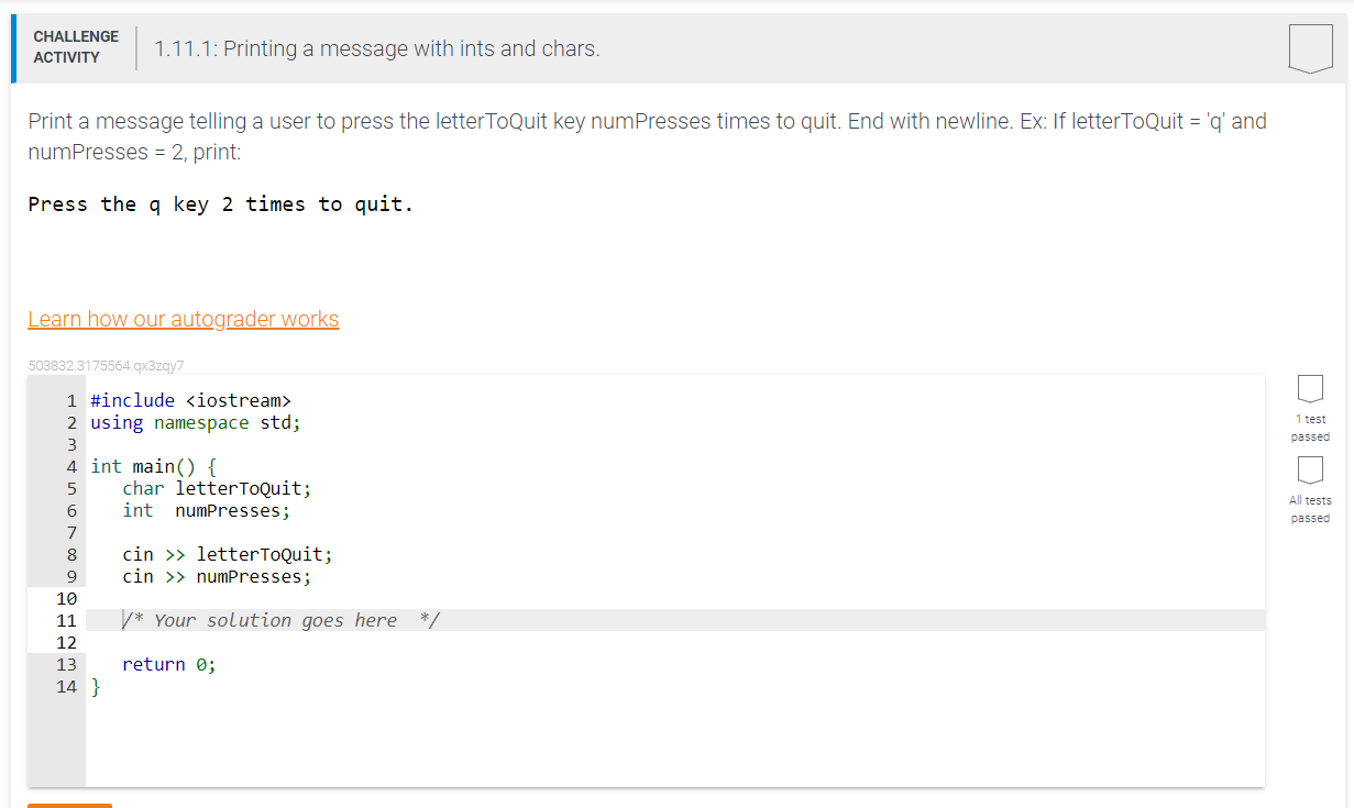 Solved Print a message telling a user to press the | Chegg.com