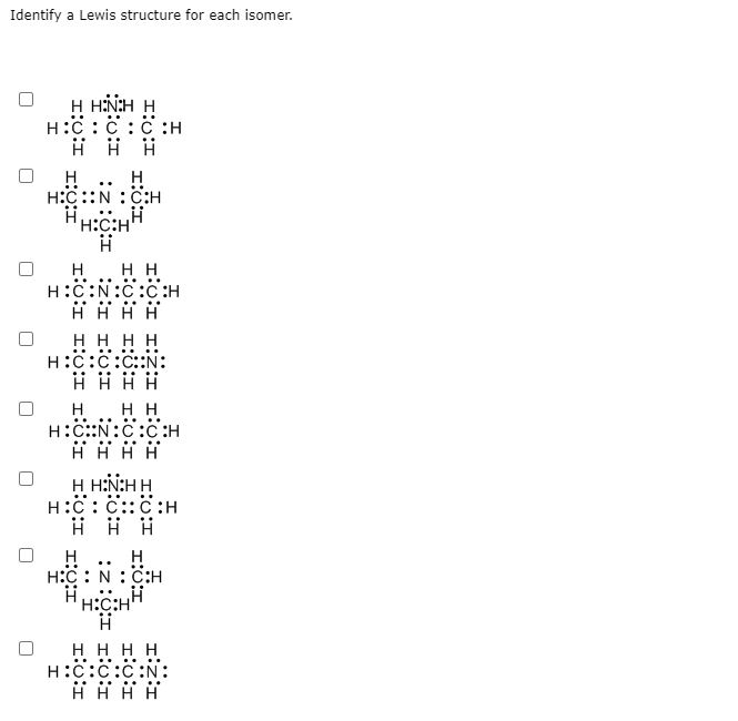 Solved Identify A Lewis Structure For Each Isomer Chegg Com