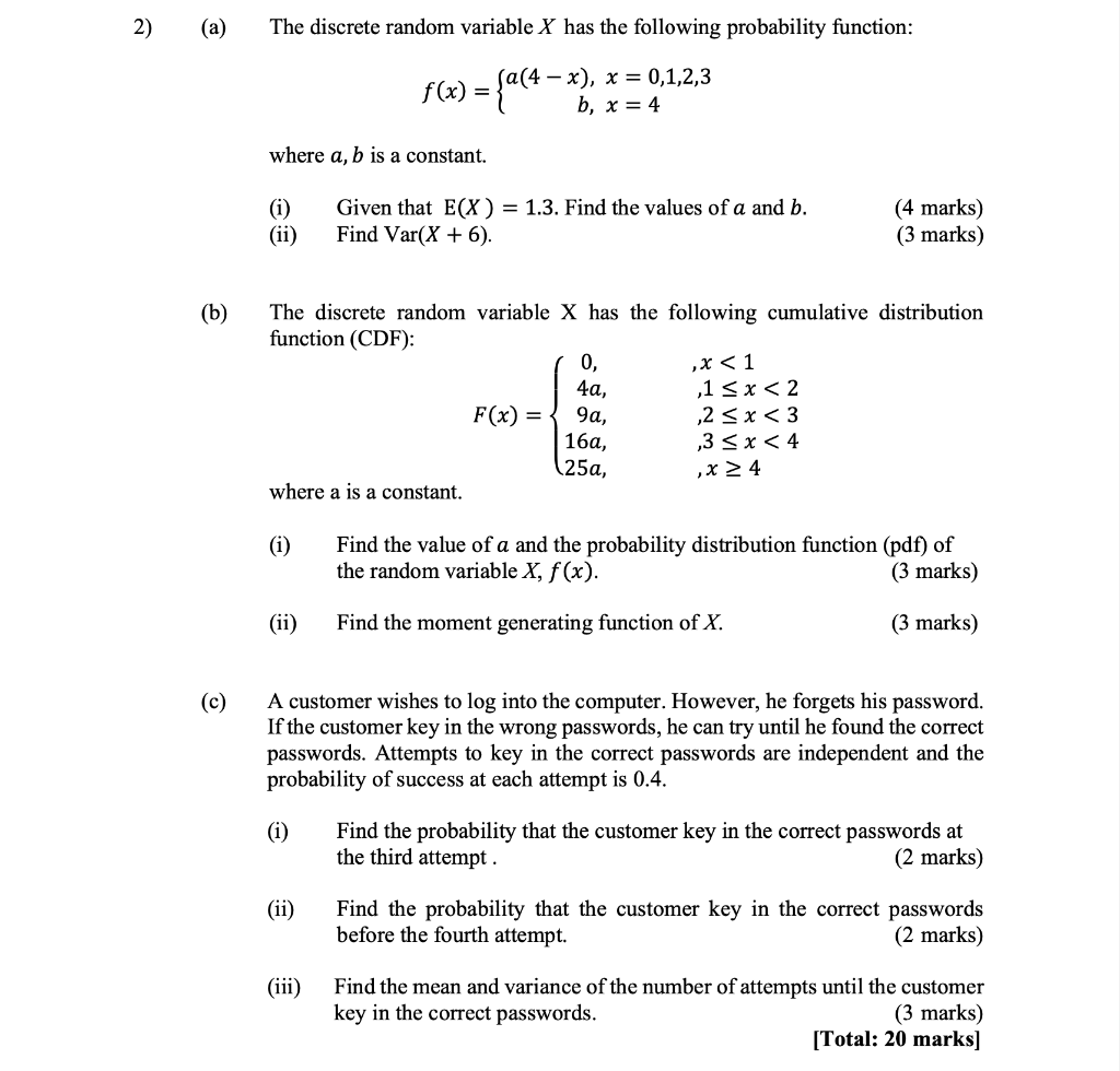 Solved 2) (a) The discrete random variable X has the | Chegg.com