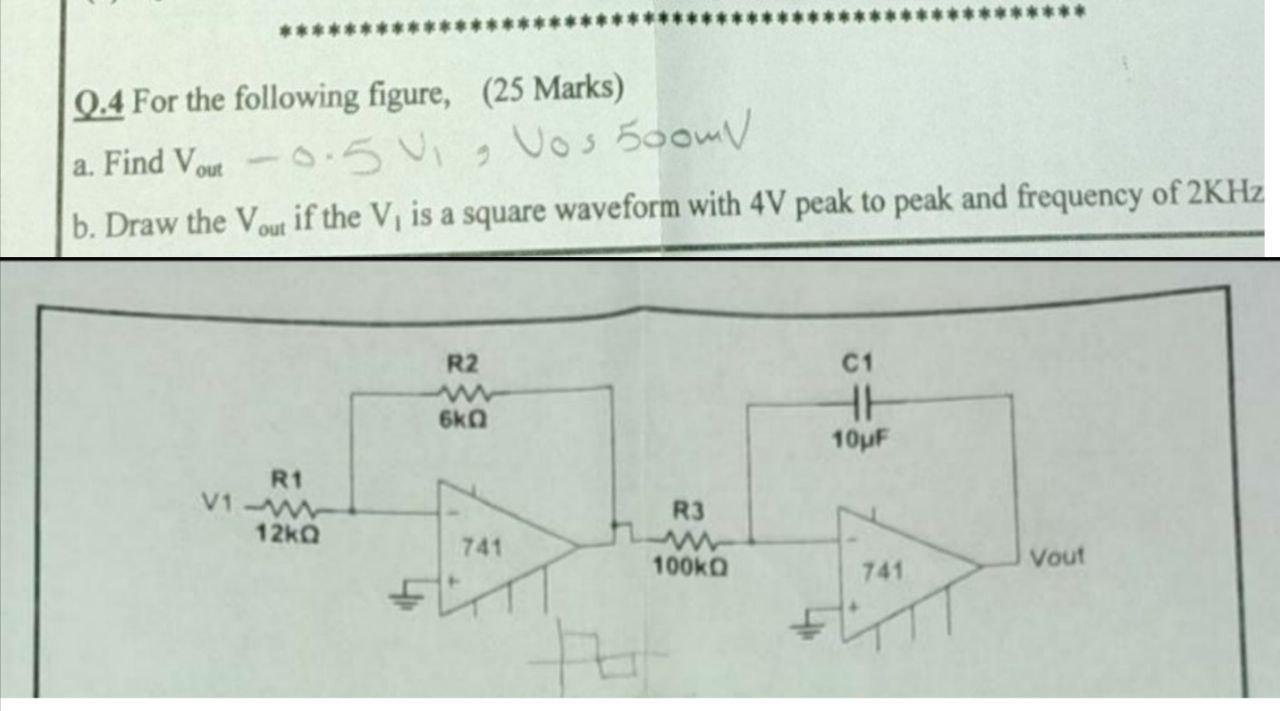 Solved Q.4 For The Following Figure, (25 Marks) A. Find Vout | Chegg.com