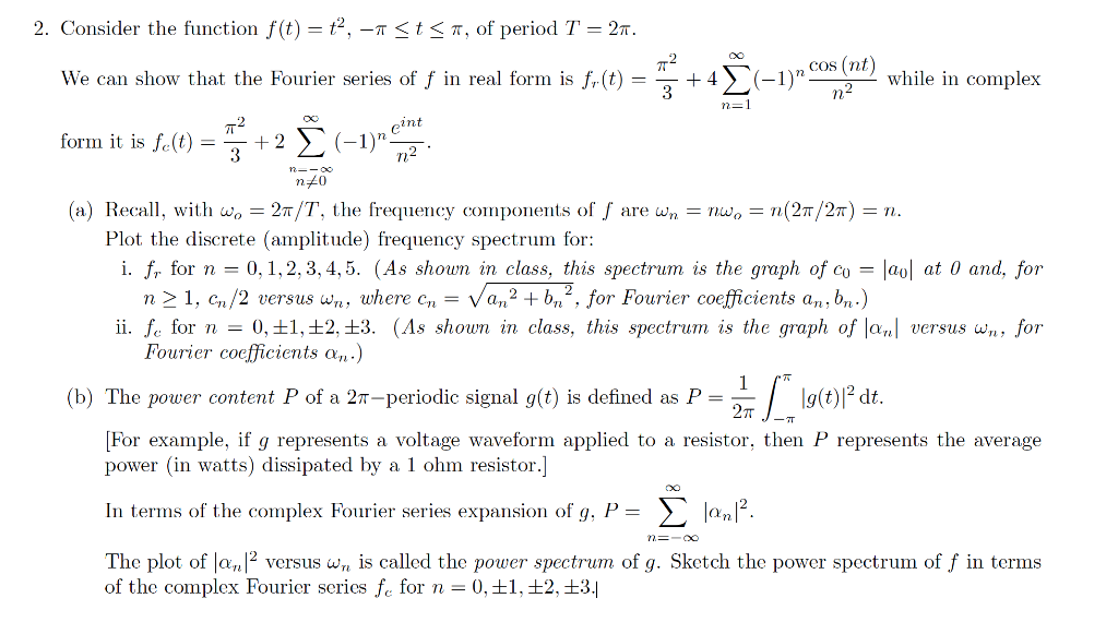Solved 2. Consider the function f(t) = ť, - 1, Cn/2 versus | Chegg.com