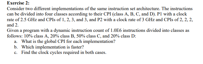 Solved Exercise 2: Consider two different implementations of | Chegg.com