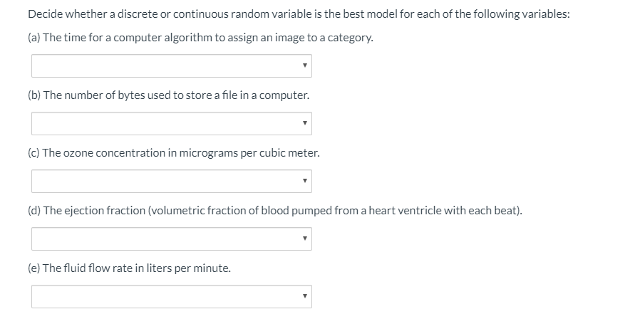 Solved Decide whether a discrete or continuous random | Chegg.com