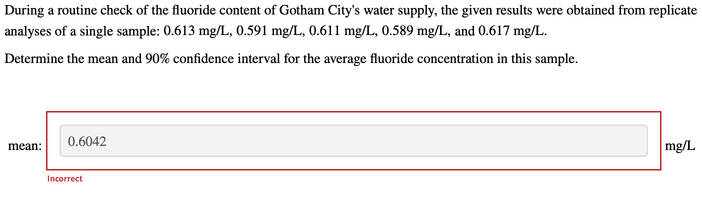 Solved During a routine check of the fluoride content of | Chegg.com