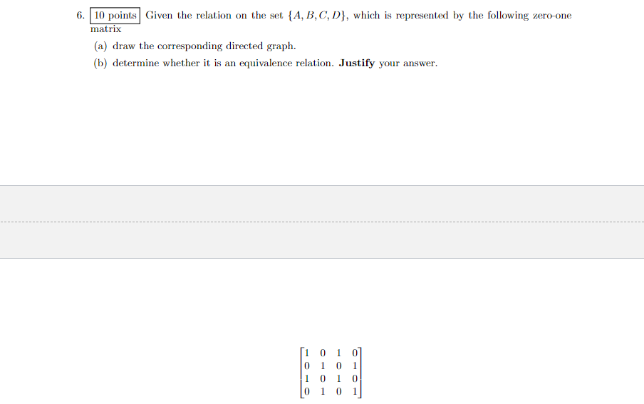Solved 6. 10 points Given the relation on the set {A, B, C, | Chegg.com
