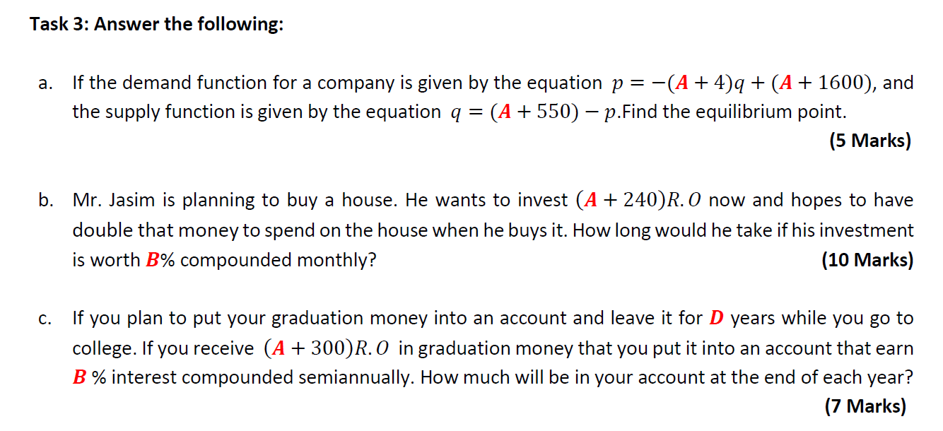 Solved Task 3: Answer The Following: A. If The Demand | Chegg.com