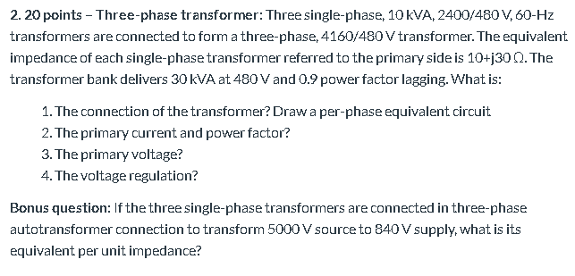 Solved 2. 20 points - Three-phase transformer: Three | Chegg.com