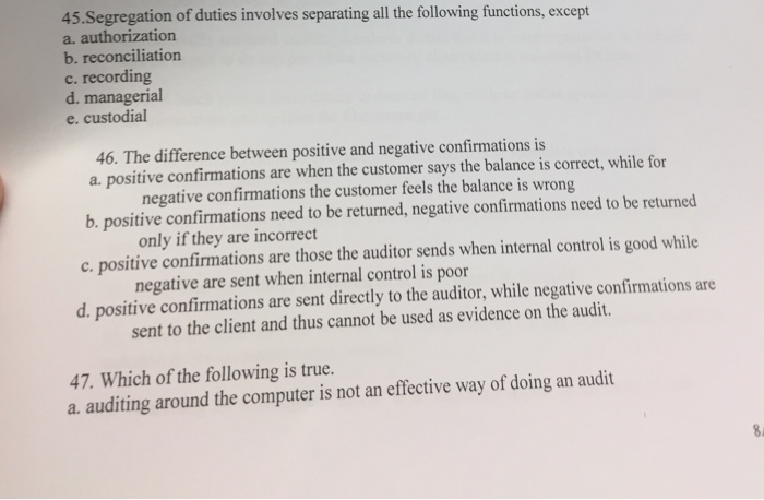 Segregate A Function Solved 45. Segregation of duties involves separating all the | Chegg.com
