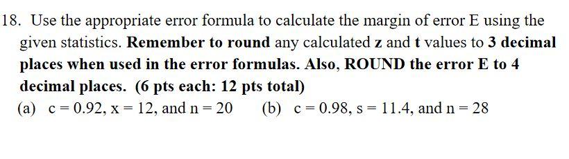 Solved 18. Use the appropriate error formula to calculate | Chegg.com