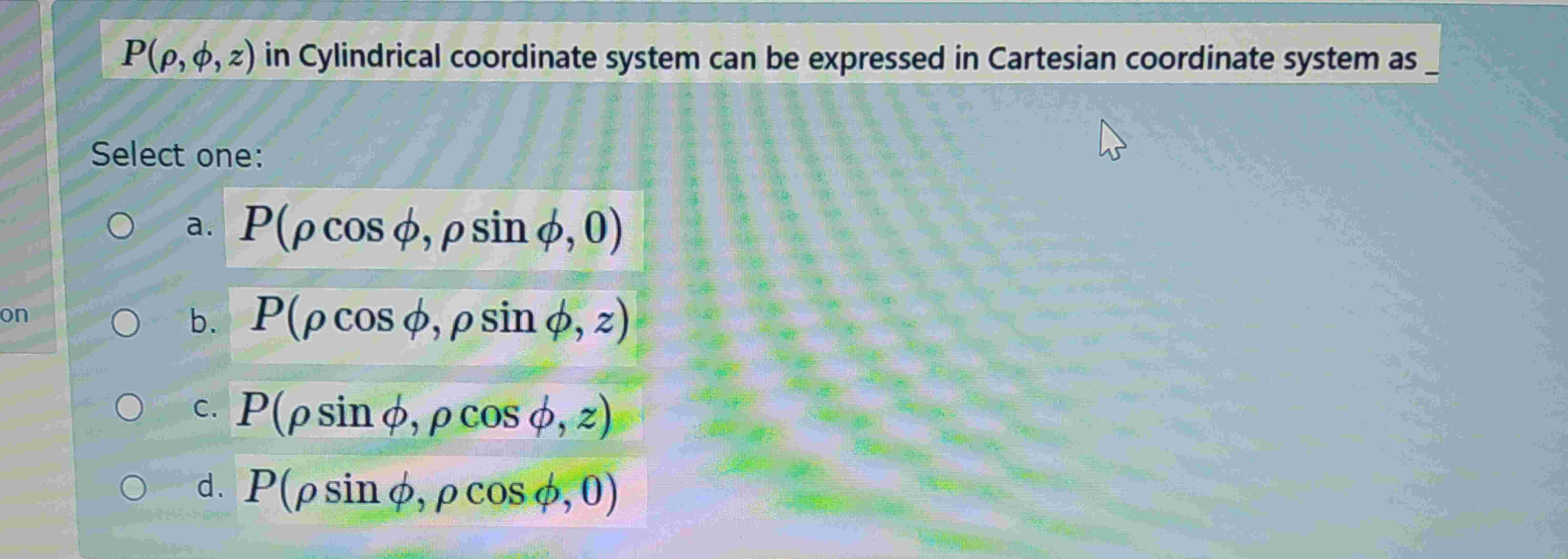 Solved P(ρ,φ,z) in Cylindrical coordinate system can be | Chegg.com