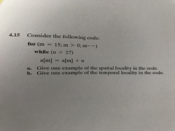 Solved 4.15 Consider the following code: for (m = 15; m > 0; | Chegg.com