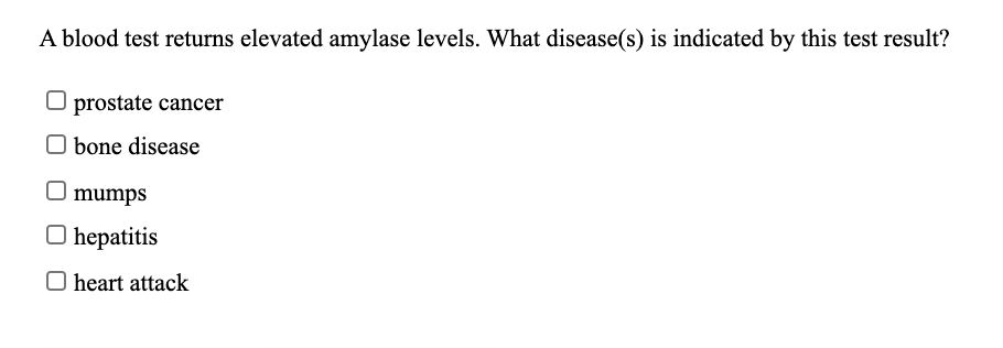 Solved A blood test returns elevated amylase levels. What | Chegg.com