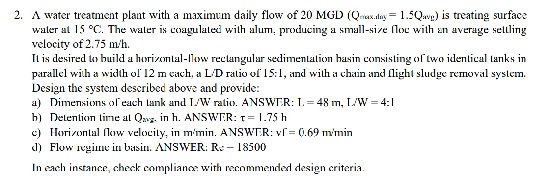 Solved 2. A water treatment plant with a maximum daily flow | Chegg.com