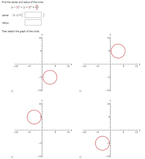 Solved Find The Center And Radius Of The Circle X 3 2 Chegg Com