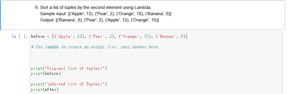 Solved 6. Sort a list of tuples by the second element using 