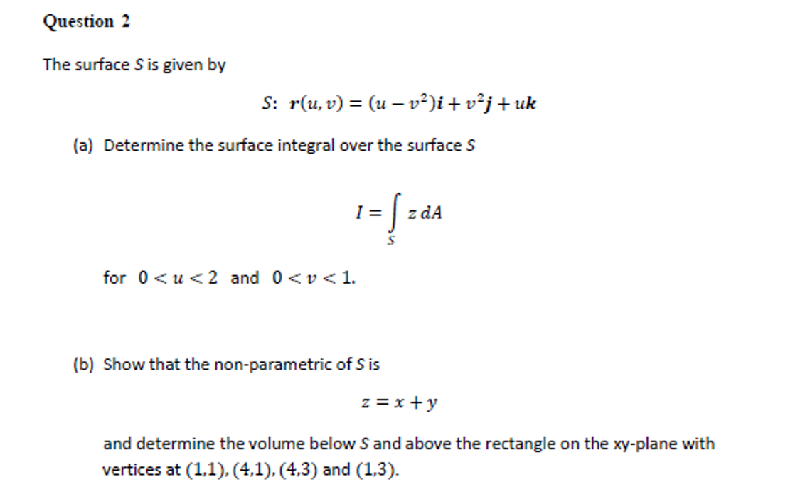 Solved Question 2 The Surface S Is Given By S R U V Chegg Com