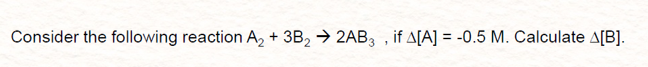 Solved Consider the following reaction A2+3 B2→2AB3, if | Chegg.com