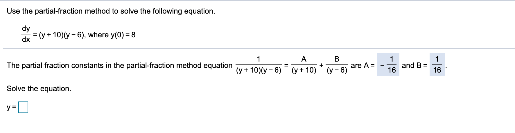 Solved Use The Partial-fraction Method To Solve The | Chegg.com