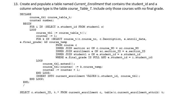 Solved Just *Describe the logic of the PL/SQL statements in | Chegg.com