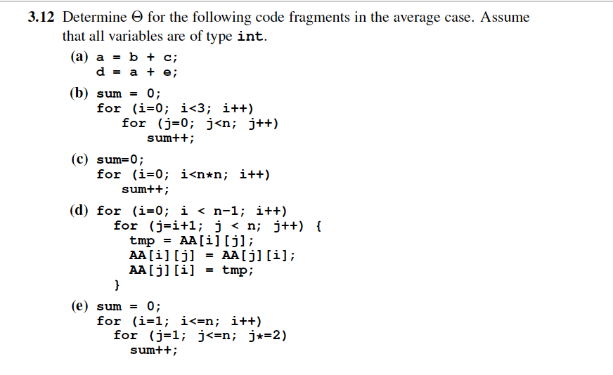 Solved 3.12 Determine for the following code fragments in | Chegg.com