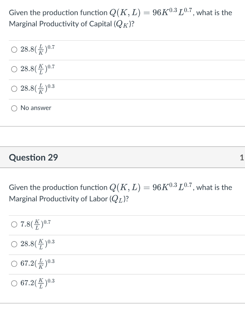 Solved Given the production function Q(K, L) = 96K0.3 10.7, | Chegg.com