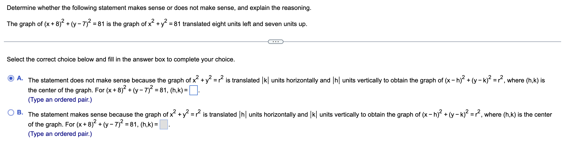 Solved Determine whether the following statement makes sense | Chegg.com