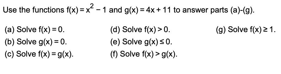 Solved Use the functions f(x)=x2−1 and g(x)=4x+11 to answer | Chegg.com
