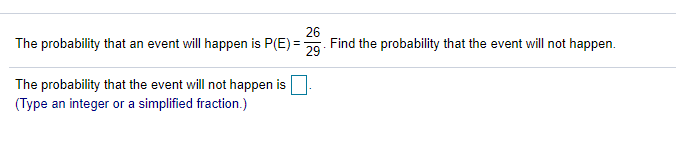Solved The probability that an event will happen is P(E) 26 | Chegg.com