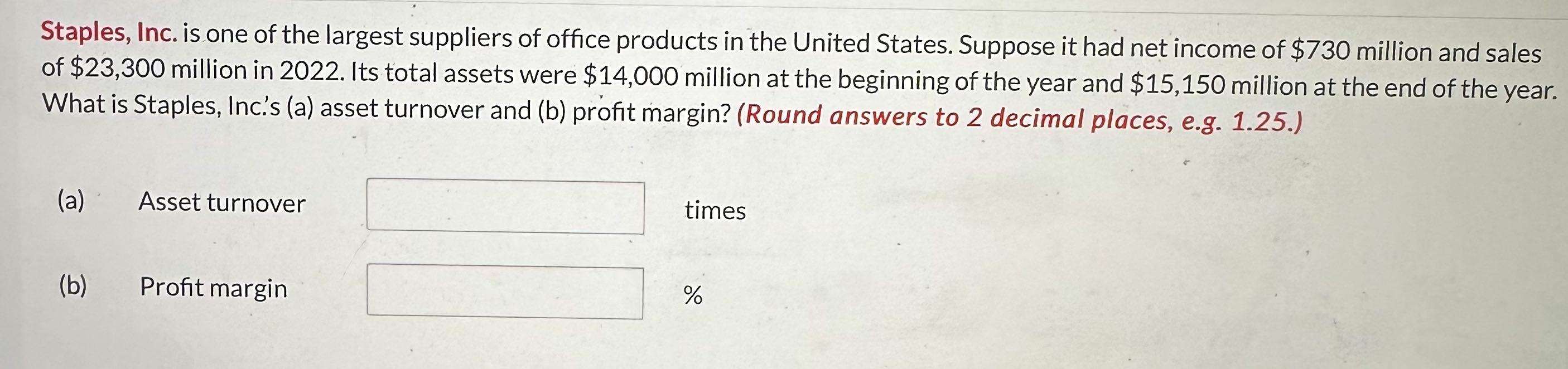 Solved Staples, Inc. Is One Of The Largest Suppliers Of | Chegg.com