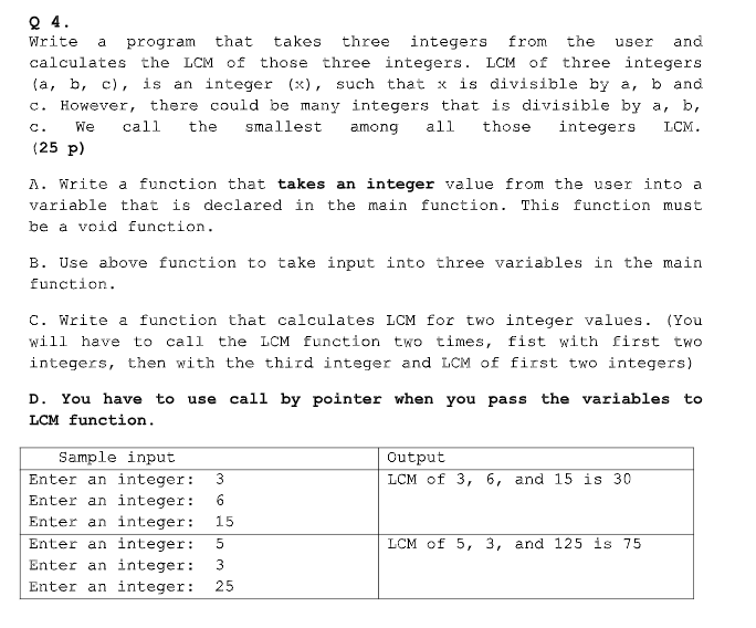 Solved a Q4. Write program that takes three integers from | Chegg.com