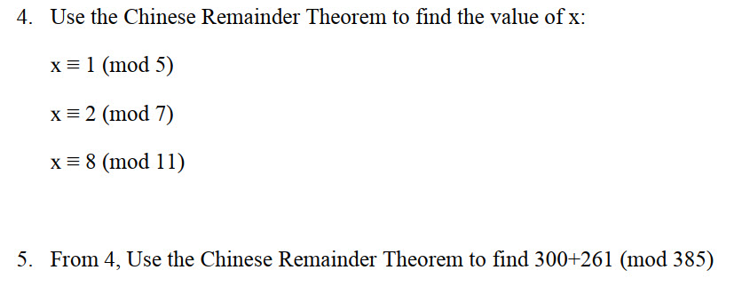 Solved Use the Chinese Remainder Theorem to ﻿find the value | Chegg.com