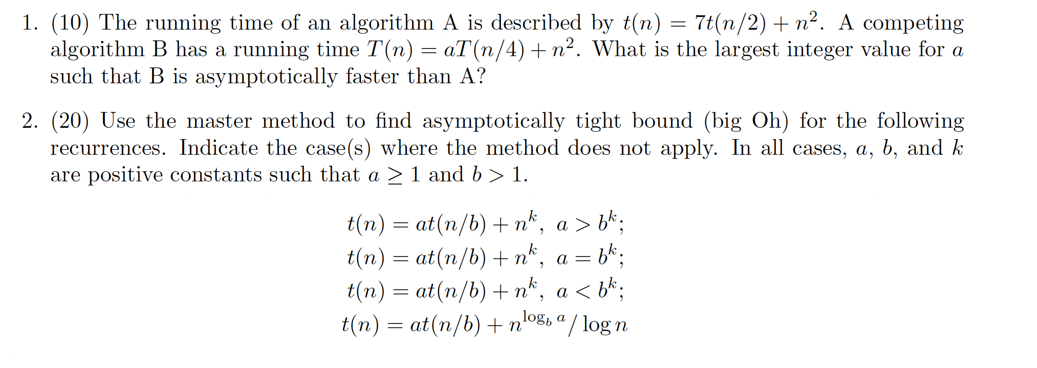 Solved = 1. (10) The running time of an algorithm A is | Chegg.com