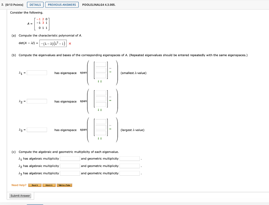 Solved Compute the characteristic polynomial of A. Compute | Chegg.com