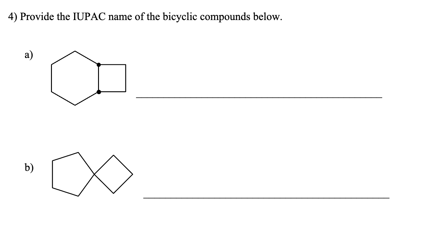 Solved Provide the IUPAC name of the bicyclic compounds | Chegg.com