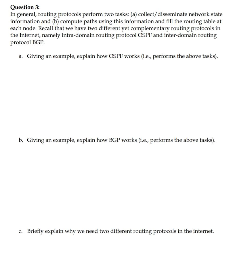 Solved Question 3: In general, routing protocols perform two | Chegg.com