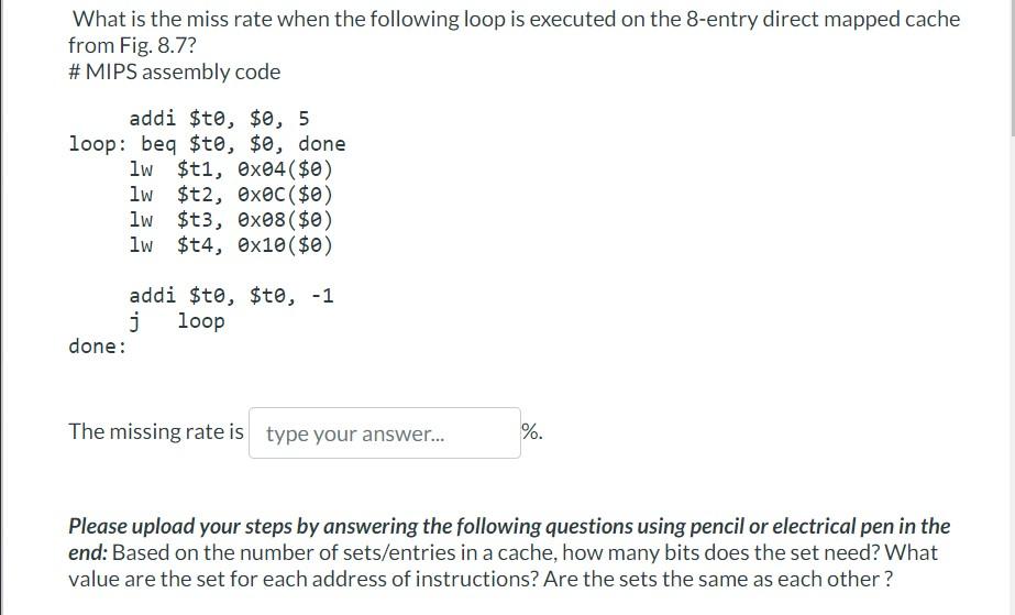 Solved What is the miss rate when the following loop is | Chegg.com