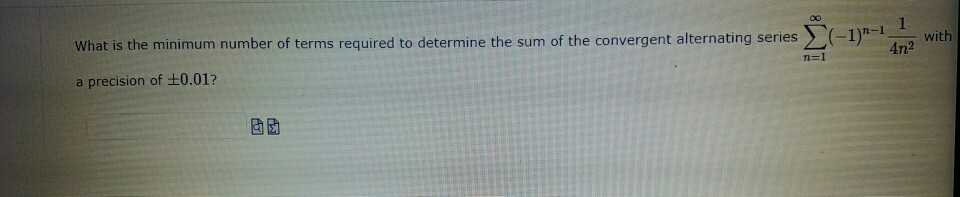 Solved Oo What is the minimum number of terms required to | Chegg.com