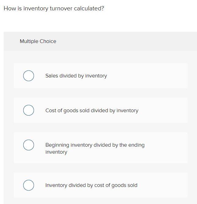 solved-how-is-inventory-turnover-calculated-multiple-choice-chegg