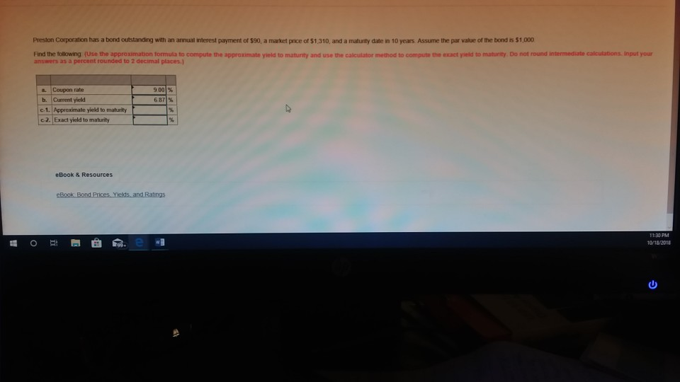 Solved Preston Corporation has a bond outstanding with an