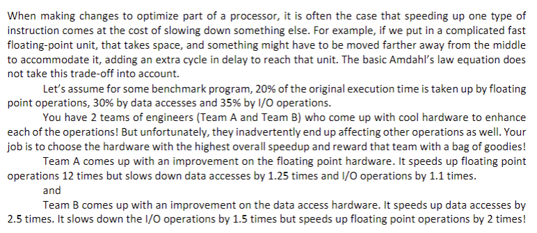 Solved When making changes to optimize part of a processor, | Chegg.com