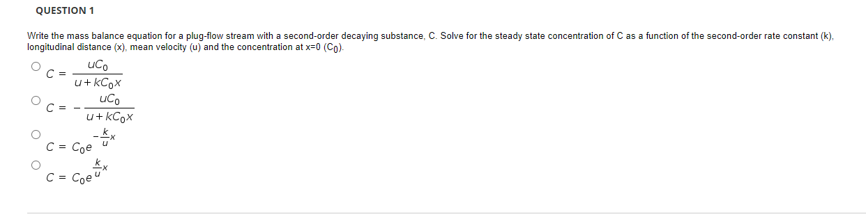 Solved QUESTION 1 Write The Mass Balance Equation For A | Chegg.com