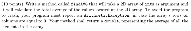 Solved (10 points) Write a method called findAvG that will | Chegg.com