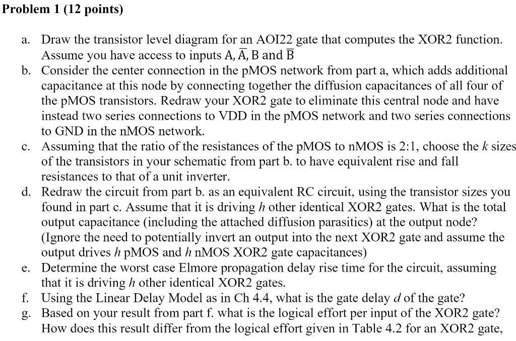 Problem 1 (12 points) a. Draw the transistor level | Chegg.com
