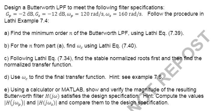 Solved Design a Butterworth LPF to meet the following filter | Chegg.com