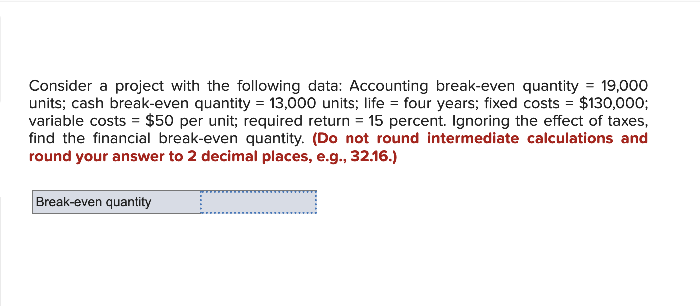 Solved Consider a project with the following data: | Chegg.com