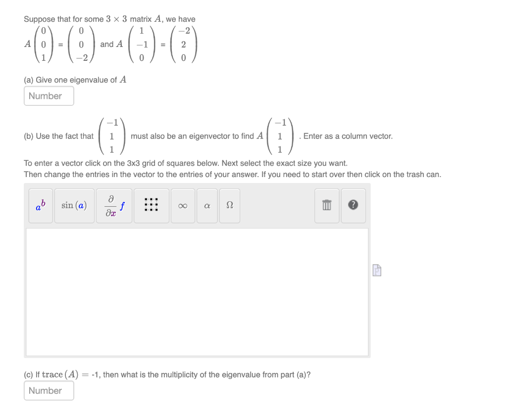 Solved Suppose That For Some 3 X 3 Matrix A We Have ΑΙΟ 0 8378