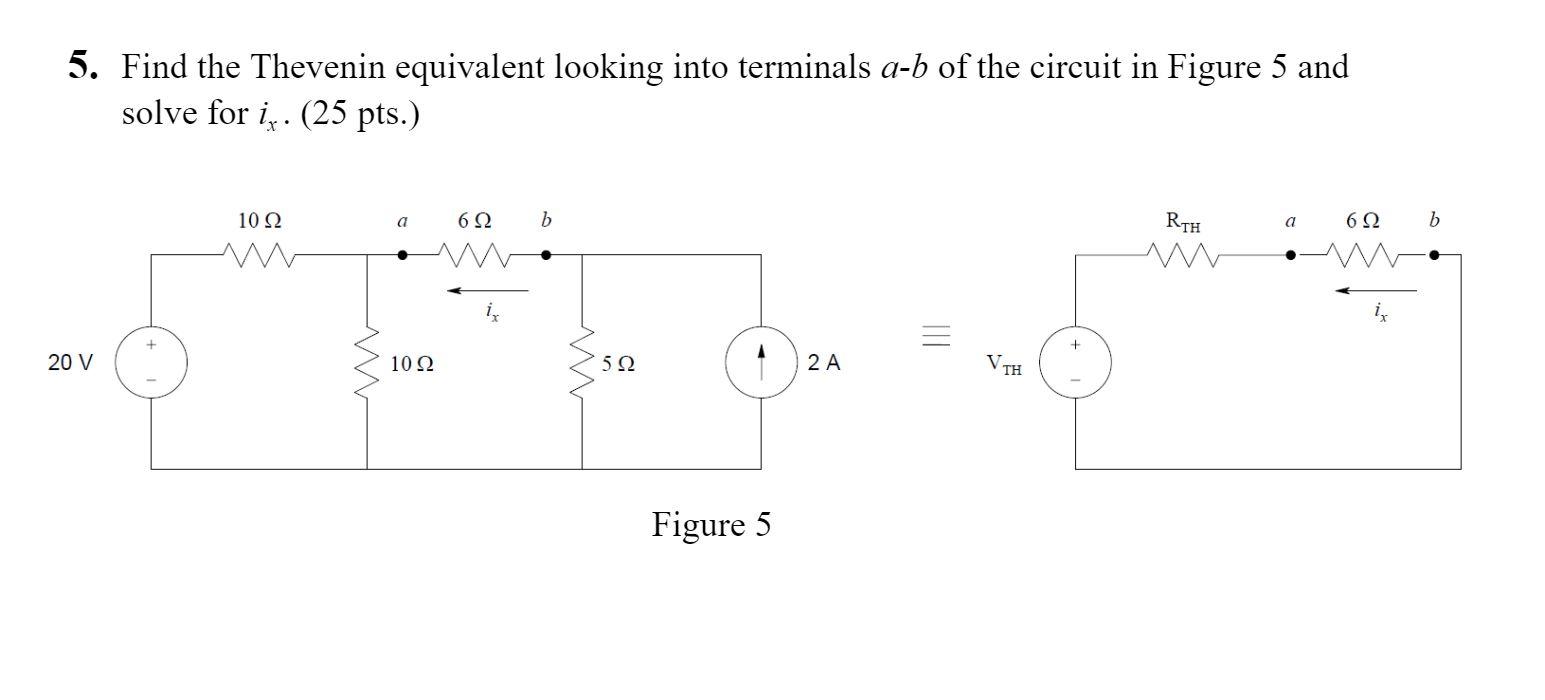 Solved 5. Find the Thevenin equivalent looking into | Chegg.com